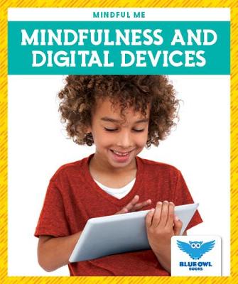 Book cover for Mindfulness and Digital Devices