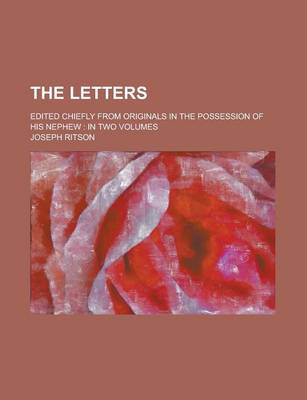 Book cover for The Letters; Edited Chiefly from Originals in the Possession of His Nephew