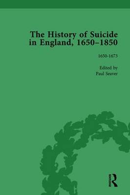Book cover for The History of Suicide in England, 1650-1850, Part I Vol 1