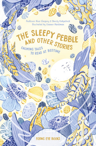 Cover of The Sleepy Pebble and Other Stories