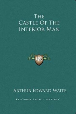 Cover of The Castle of the Interior Man