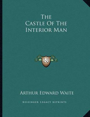 Book cover for The Castle of the Interior Man