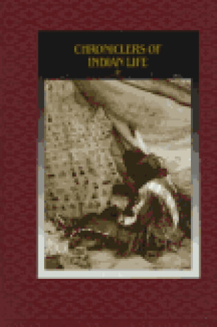 Cover of Chroniclers of Indian Life