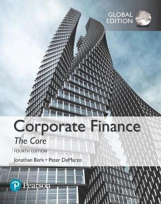 Book cover for Corporate Finance: The Core plus MyFinanceLab with Pearson eText, Global Edition