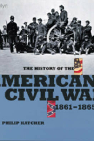 Cover of The History of the American Civil War 1861-1865