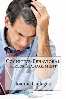 Book cover for Cognitive-Behavioral Stress Management