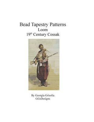 Book cover for Bead Tapestry Patterns Loom 19th Century Cossak