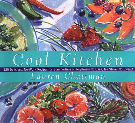 Book cover for Cool Kitchen : Great Summer Recipes without Breaking a Sweat