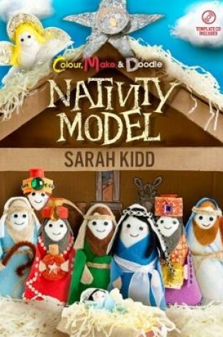 Cover of Colour Make & Doodle - Nativity Model