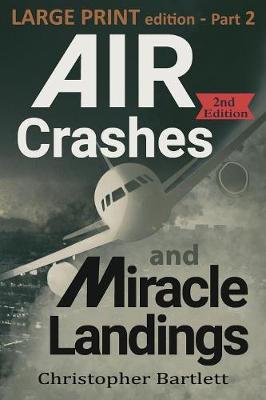 Book cover for Air Crashes and Miracle Landings Part 2