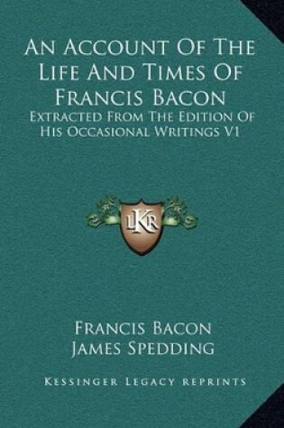 Cover of An Account of the Life and Times of Francis Bacon