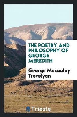 Book cover for The Poetry and Philosophy of George Meredith