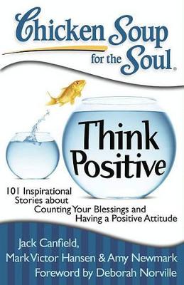 Book cover for Chicken Soup for the Soul: Think Positive