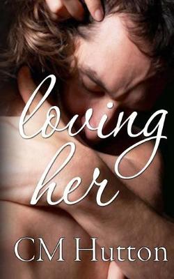 Book cover for Loving Her