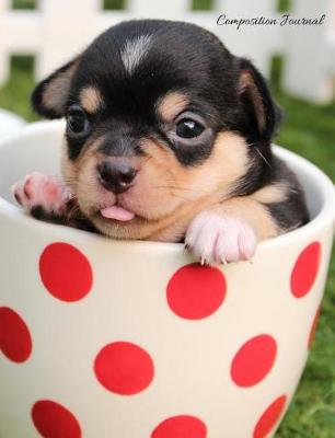 Book cover for Composition Journal (Notebook) - Pup in a Tea Cup