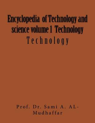 Book cover for Encyclopedia of Technology and science volume 1 Technology
