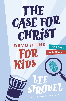 Book cover for The Case for Christ Devotions for Kids