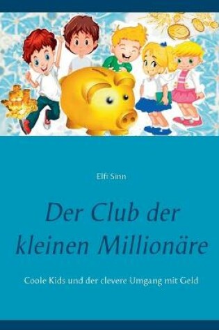 Cover of Der Club der kleinen Millionäre