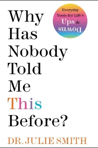 Cover of Why Has Nobody Told Me This Before?