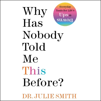 Book cover for Why Has Nobody Told Me This Before?