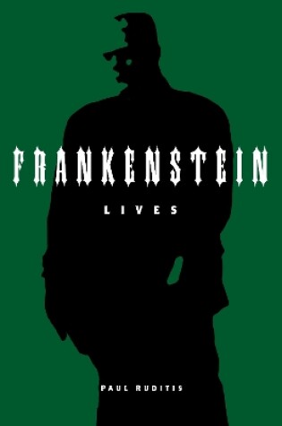 Cover of Frankenstein Lives