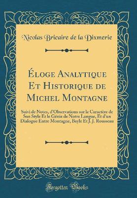 Book cover for Eloge Analytique Et Historique de Michel Montagne