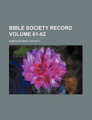 Book cover for Bible Society Record Volume 61-62