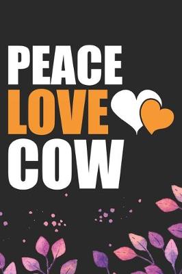 Cover of Peace Love Cow