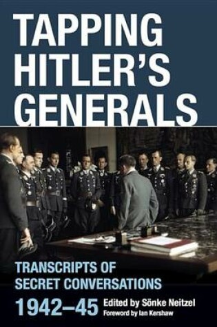 Cover of Tapping Hitler's Generals