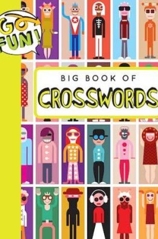 Cover of Go Fun! Big Book of Crosswords 2
