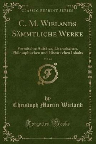 Cover of C. M. Wielands Sämmtliche Werke, Vol. 24