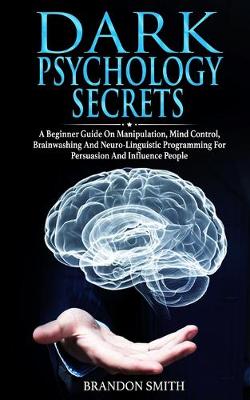 Book cover for Dark Psychology Secrets