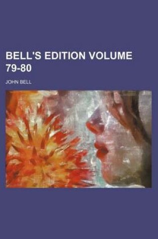 Cover of Bell's Edition Volume 79-80