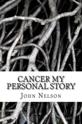 Cover of Cancer My Personal Story