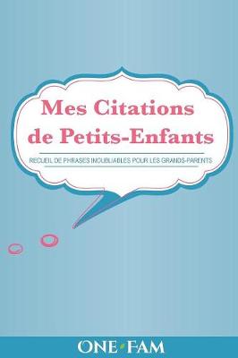 Book cover for Mes Citations de Petits-Enfants