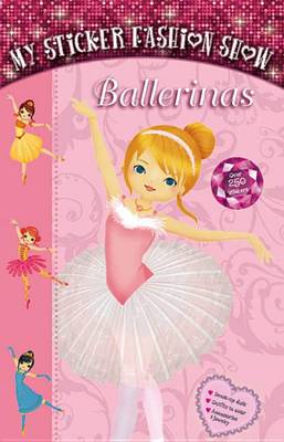 Cover of My Sticker Fashion Show: Ballerinas