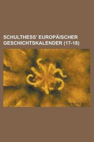 Cover of Schulthess' Europ Ischer Geschichtskalender (17-18)