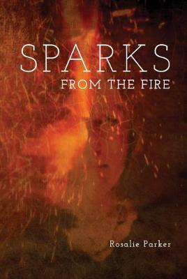 Book cover for Sparks from the Fire