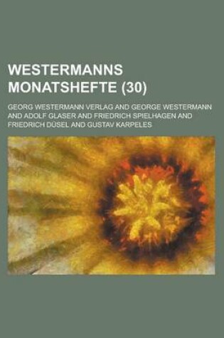 Cover of Westermanns Monatshefte (30 )
