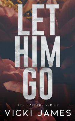 Book cover for Let Him Go