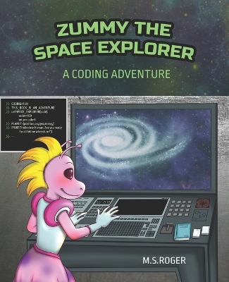 Cover of Zummy the space explorer