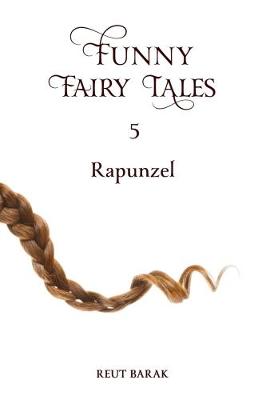 Book cover for Funny Fairy Tales 5 - Rapunzel