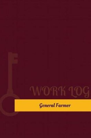 Cover of General Farmer Work Log