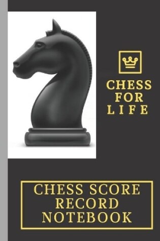 Cover of Chess Score Record Notebook -Track Your Moves & AnalyseYour Strategies