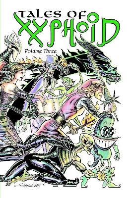 Book cover for Tales of Xyphoid Volume 3 Hardcover