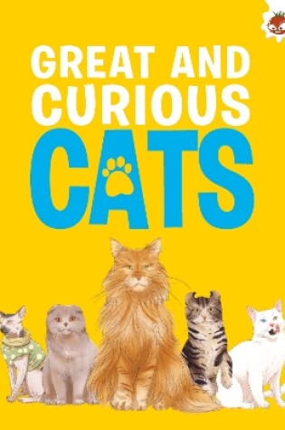 Cover of Great and Curious Cats