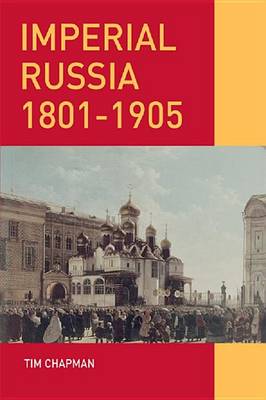 Book cover for Imperial Russia, 1801-1905