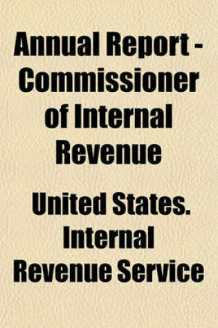 Cover of Annual Report - Commissioner of Internal Revenue