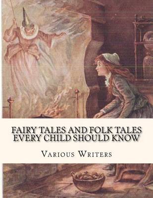 Book cover for Fairy Tales and Folk Tales Every Child Should Know