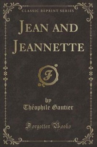 Cover of Jean and Jeannette (Classic Reprint)